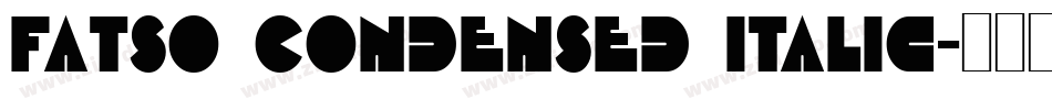 Fatso Condensed Italic字体转换